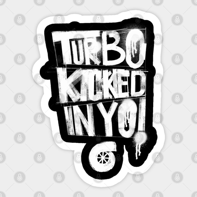 Turbo Kicked In Yo! Sticker by cowyark rubbark